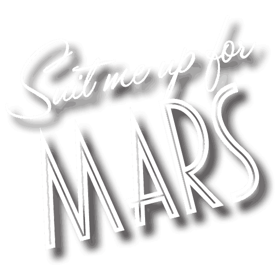 Suit me up for Mars