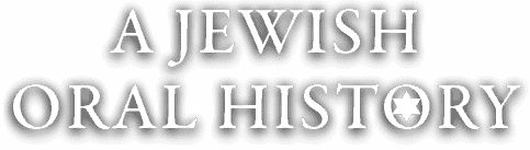 A Jewish Oral History